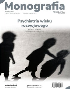 Medical Tribune Monografia Psychiatrii po Dyplomie Psychiatria wieku rozwojowego 1