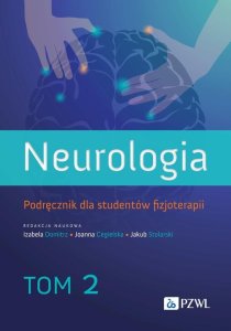 PZWL Neurologia. Podręcznik dla studentów fizjoterapii. Tom 2 1