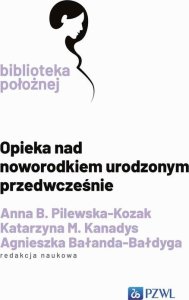 PZWL Opieka nad noworodkiem urodzonym przedwcześnie 1