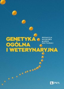 Wydawnictwo Naukowe PWN Genetyka ogólna i weterynaryjna 1