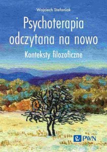 Wydawnictwo Naukowe PWN Psychoterapia odczytana na nowo 1