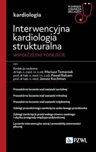 PZWL Interwencyjna kardiologia strukturalna. Współczesne podejście 1