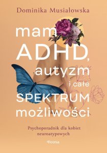 Feeria Mam ADHD, autyzm i całe spektrum możliwości. 1