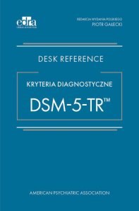 Edra Urban & Partner Kryteria diagnostyczne DSM-5-TR 1