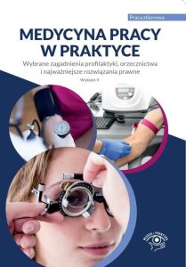 Wiedza i Praktyka Medycyna pracy w praktyce 1