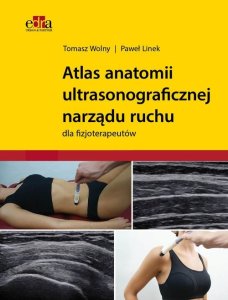 Edra Urban & Partner Atlas anatomii ultrasonograficznej narządu ruchu dla fizjoterapeutów 1