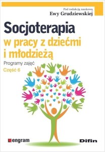 Difin Socjoterapia w pracy z dziećmi i młodzieżą. Programy zajęć 1