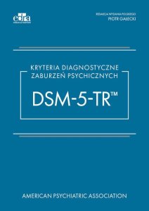 Edra Urban & Partner Kryteria diagnostyczne zaburzeń psychicznych DSM-5-TR 1