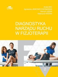 Edra Urban & Partner Diagnostyka narządu ruchu w fizjoterapii Tom 2 1