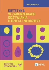 PZWL Dietetyka w zaburzeniach odżywiania u dzieci i młodzieży 1