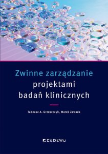 CeDeWu Zwinne zarządzanie projektami badań klinicznych 1