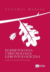 PZWL Kosmetologia i trychologia gerontologiczna. 1