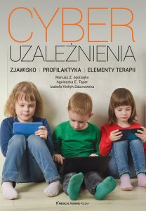 Medical Tribune Cyberuzależnienia Zjawisko profilaktyka elementy terapii 1