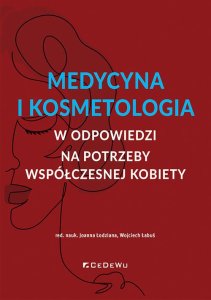 CeDeWu Medycyna i kosmetologia w odpowiedzi na potrzeby współczesnej kobiety 1