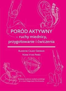 Wydawnictwo WSEiT Poród aktywny  ruchy miednicy, przygotowanie i ćwiczenia 1