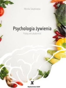 Wydawnictwo SGGW Psychologia żywienia. Podręcznik akademicki 1