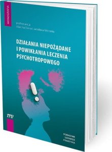 Medical Education Działania niepożądane i powikłania leczenia psychotropowego 1