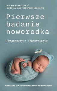 MEDYK Pierwsze badanie noworodka 1