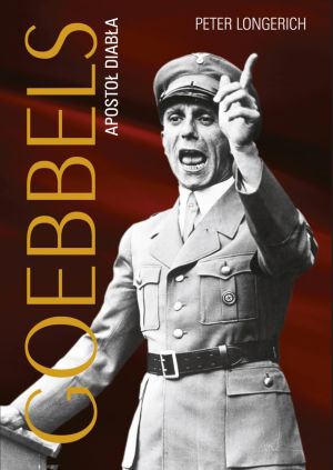 Goebbels. Apostoł diabła 1