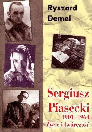 Sergiusz Piasecki 1901-1964. Życie i twórczość 1