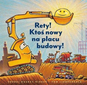 Nasza Księgarnia Rety! Ktoś nowy na placu budowy! 41392 1