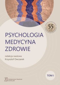 Scholar Psychologia - Medycyna - Zdrowie Tom 1 1
