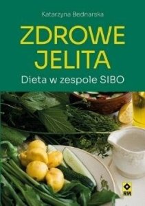 RM Zdrowe jelita Dieta w zespole SIBO 1