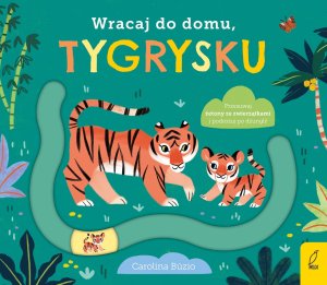 Foksal Wracaj do domu Tygrysku 26723 1