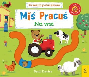 Foksal Miś Pracuś Przesuń paluszkiem Na wsi 84951 1