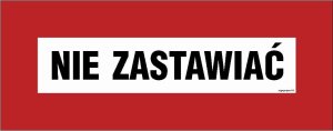 Mój dom Nie Zastawiać Duża Tablica 540X210 Pn - Płyta Znak Libres Polska Sp Sgp-Bc124_540X210_Pn 5904937067882 1