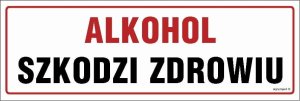 Mój dom Alkohol Szkodzi Zdrowiu 300X100 Tabliczka Płyta Libres Polska Sp Nc043_300X100_Pn 5904937406162 1