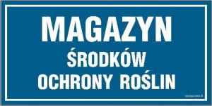 Mój dom Magazyn Środków Ochrony Roślin Tabliczka 300 X 150 Libres Polska Sp Sgp-Nd012_300X150_Pn 5904937416048 1