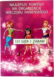 101 gier i zabaw na Wieczór Panieński 3
