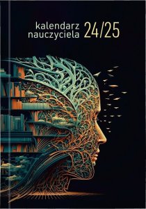 WOKÓŁ NAS Kalendarz nauczyciela 2024/25 B6 tyg. PCV Modern 1