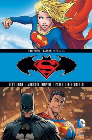 Superman / Batman. Tom 2 Supergirl 1
