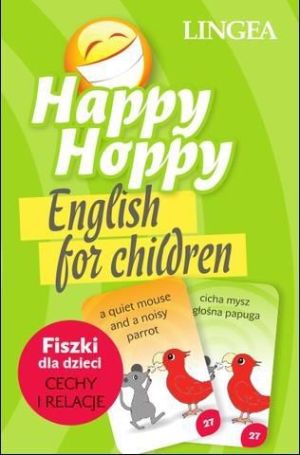 Happy Hoppy Fiszki. Angielski. Cechy i relacje 1