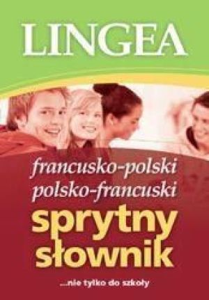 Sprytny słownik francusko - pol i pol - franc. w.2017 1