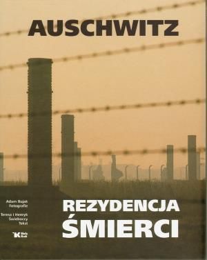 Auschwitz - Rezydencja śmierci wydanie 2008 1