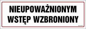 Mój dom Nieupoważnionym Wstęp Wzbroniony Tabliczka 300X100 Płyta Pcv Z Przylepcami Libres Polska Sp Nc001_300X100_Pn 5904937401600 1