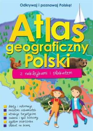 Atlas geograficzny Polski z naklejkami i plakatem 1