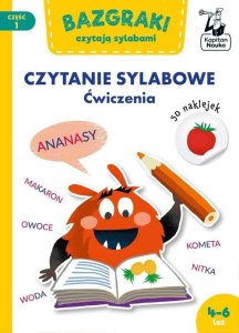 Kapitan Nauka Bazgraki czytają sylabami. Ćwiczenia 4-6lat część 1 czytanie sylabowe KS0876 1