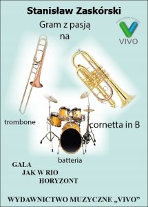 Gram z pasj? na trombone cornetta in B batteria 1