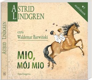 Astrid Lindgren. Mio, mój Mio audiobook 1