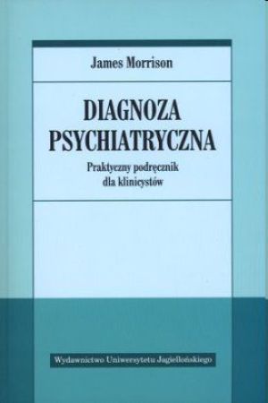Diagnoza psychiatryczna. Praktyczny podręcznik (134961) 1