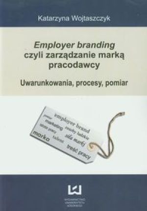 Employer branding czyli zarządzanie marką pracod. 1