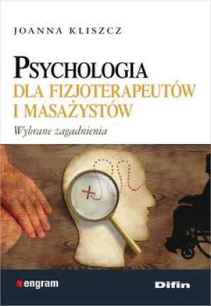 Psychologia dla fizjoterapeutów i masażystów 1