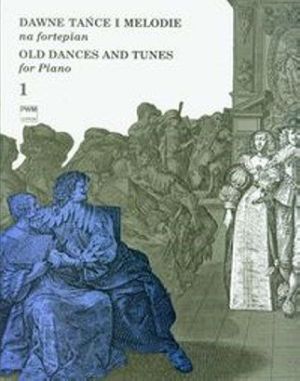 Dawne tańce i melodie na fortepian 1 (109326) 1