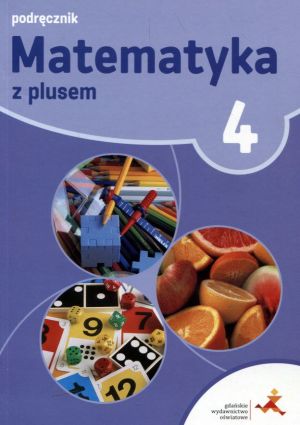 Matematyka SP 4 Z Plusem Podręcznik w.2017 1