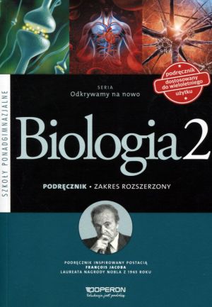 Biologia. Odkrywamy na nowo 2. Podręcznik (zakres rozszerzony) 1
