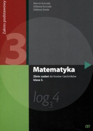 Matematyka 3. Zbiór zadań. Wyd. 2014 (zakres podstawowy) 1